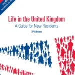 Life in the United Kingdom: a guide for new residents